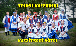 Kaszubskie Nutki na Odpuście Parafialnym